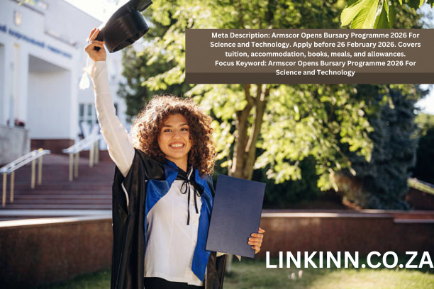 Armscor Opens Bursary Programme 2026 For Science and Technology